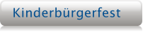 Kinderb�rgerfest