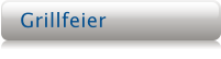 Grillfeier